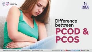 Difference between PCOS and PCOD  PCOD vs PCOS  Pace Hospitals [upl. by Naryb]