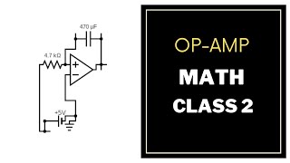 14 Op Amp Math Class 2  opamp bangla  Operational Amplifier Bangla Tutorial [upl. by Gare]