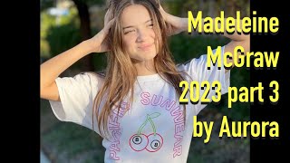 Madeleine McGraw 2023 part 3 with music [upl. by Naud]