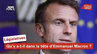 Législatives  Qu’y atil dans la tête d’Emmanuel Macron [upl. by Otreblada407]