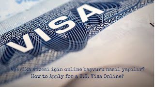 Amerika vizesi için online başvuru nasıl yapılır  How to Apply for a US Visa Online [upl. by Colston]