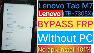 Lenovo TB 7305x Tablet FRP Google Lock BYPASS Without PC  How to unlock Lenovo Tab M7 [upl. by Alih882]