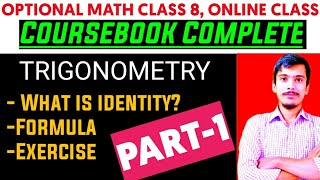 Optional math class 8 Online class  Trigonometry  Trigonometric identities Part1 [upl. by Gerdy]