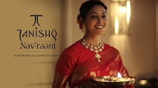 Tanishq  Embrace the Navraani in you this Diwali [upl. by Livesay]