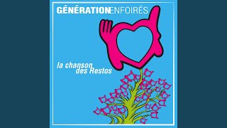 La chanson des Restos From quotGénération Enfoirésquot [upl. by Cohn]