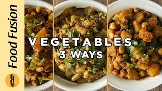 Vegetable Recipes 3 great ways by Food Fusion [upl. by Carol771]