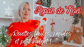 IDÉES REPAS FÊTES 2023 PETIT BUDGET 🎅🏼🍽️ Recettes faciles rapides et pas cher • Menu de fêtes [upl. by Lister]