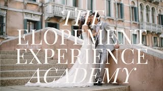 The Elopement Experience Academy for all Wedding Pros [upl. by Nahtad900]