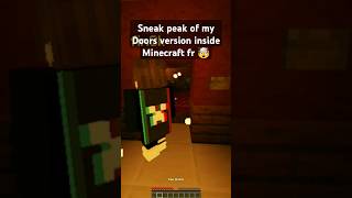 Sneaky peak of my doors version inside Minecraft fy foryou doors minecraft roblox door scary [upl. by Iaj]