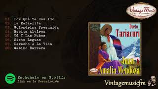 Dueto Tariacuri Amalia y Juan Mendoza Colección Mexico 57 Full AlbumAlbum Completo [upl. by Cerallua]