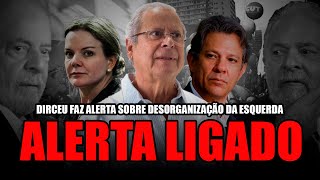 A DIREITA está GANHANDO a DISPUTA Zé Dirceu faz ALERTA a ESQUERDA e ao PT [upl. by Kissiah]