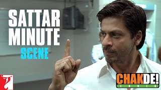 Sattar Minute Hain Tumhare Paas  Dialogue  Scene  Chak De India  Shah Rukh Khan [upl. by Rentsch]