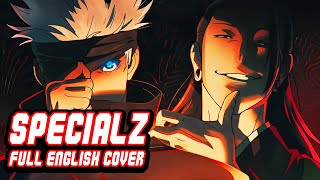 Jujutsu Kaisen OP Shibuya Incident Arc 『SPECIALZ』FULL English Cover by NateWantsToBattle [upl. by Noruq]