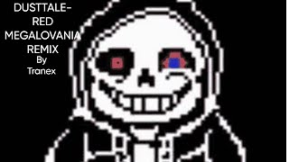 DUSTTALE Red Megalovania REMIX [upl. by Hoyt]