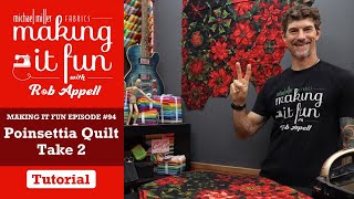 Poinsettia Quilt Take 2  Michael Miller Fabrics Making it Fun 94 [upl. by Gilud802]