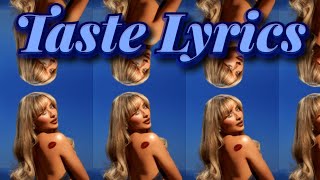 Sabrina Carpenter  Taste Lyrics [upl. by Nehcterg783]