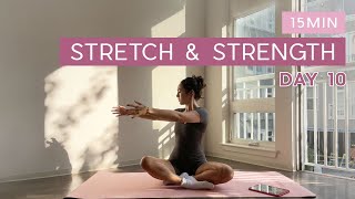 Day 10  1 Month Pilates Plan  15MIN Stretch amp Strength Workout  no repeats [upl. by Shellie]