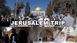 Al Aqsa and Jerusalem Tour with Sabeel Travels [upl. by Pearse96]