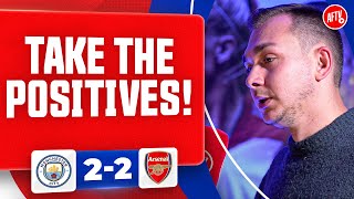 Take The Positives TheGoonerverse  Man City 22 Arsenal [upl. by Nuahsad]