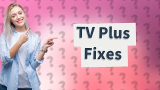 Why is my TV Plus not working on my Samsung TV [upl. by Orrocos]