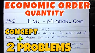 Economic Order Quantity EOQ  Problem  Material Cost  BCOM  CMA CA INTER  By Saheb Academy [upl. by Anahcra]