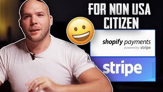 How to use Stripe amp Shopify payments for NON USA CitizensResidents [upl. by Belter]