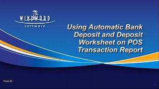 Using Automatic Bank Deposit and Deposit Worksheet on POS Transaction Report [upl. by Ardnassac]