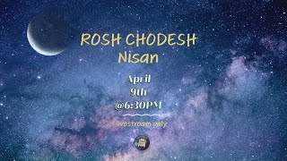 Rosh Chodesh Nisan 5784 [upl. by Aicelet]