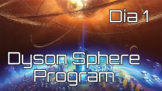 Dyson Sphere Program  Dia 01 [upl. by Nwadrebma28]