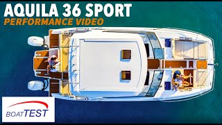 Aquila 36 Sport Power Catamaran 2021  Test Video by BoatTESTcom [upl. by Yekim189]