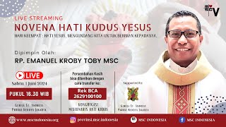 NOVENA HATI KUDUS YESUS  HARI KEEMPAT  ROMO EMANUEL KROBY TOBY MSC  PK 1630 WIB [upl. by Acnoib]