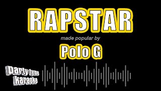 Polo G  RAPSTAR Karaoke Version [upl. by Cordula948]