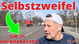 Sub 2h Berlin Halbmarathon  Selbstzweifel und Trainingsplan [upl. by Burkley]