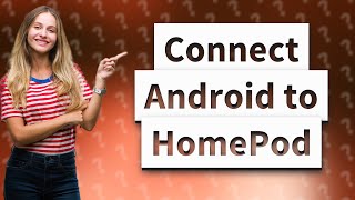 Can you connect Android to HomePod mini [upl. by Jamesy543]