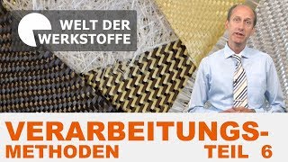 Kunststoff Verarbeitungsmethoden Teil VI Verarbeitung faserverstärkter Kunststoffe [upl. by Ralston]