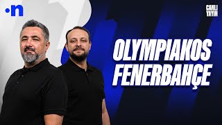 Olympiakos  Fenerbahçe Maç Sonu  Serdar Ali Çelikler Onur Tuğrul [upl. by Leroy588]