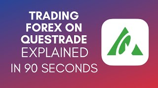 How To Trade Forex On Questrade 2024 [upl. by Emerald]