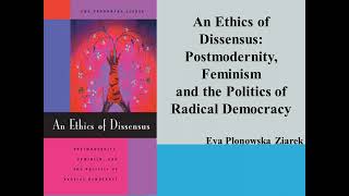 Eva Plonowska Ziareks quotAn Ethics of Dissensusquot Book Note [upl. by Mazman]