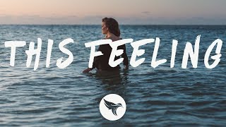 The Chainsmokers  This Feeling Lyrics ft Kelsea Ballerini [upl. by Paxon]