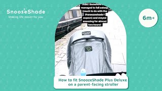 SnoozeShade Plus Deluxe demo on a parent facing egg stroller [upl. by Ahseikram]