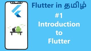 1Introduction to Flutter  Flutter Tamil Tutorial  techashonline [upl. by Jillana91]