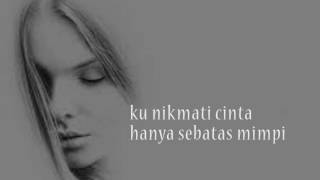 Sebatas Mimpi lyrics [upl. by Bresee]