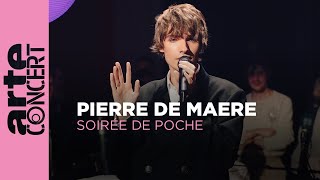 Pierre de Maere  Soirée de Poche  ARTE Concert [upl. by Evered860]