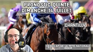 🔴 Pronostic Quinté  Super Top5 Dimanche 14 Juillet 2024 Chantilly 🔴 Handicap de la Fête Nationale [upl. by Kelci503]