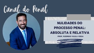 NULIDADES NO PROCESSO PENAL absolutas e relativas [upl. by Nare]