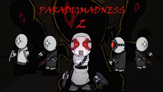 Paradigmadness 2 Dubs [upl. by Aretina]