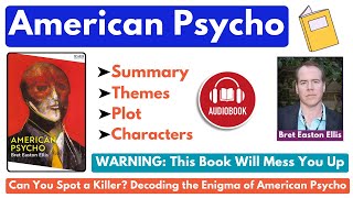 quotAmerican Psychoquot Book by Bret Easton Ellis Summary Themes Characters amp Analysis Audiobook [upl. by Niffirg789]