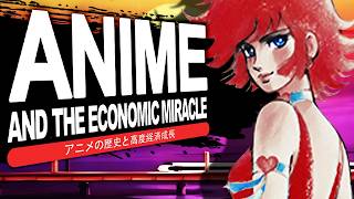 Anime amp the Economic Miracle  The History of Animation amp Japan [upl. by Newo]