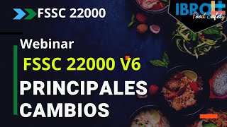 FSSC 22000 V6 cambios principales  Webinar [upl. by Myrvyn323]