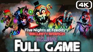 FNAF SECURITY BREACH RUIN DLC Gameplay Walkthrough FULL GAME 4K 60FPS No Commentary [upl. by Yrret]